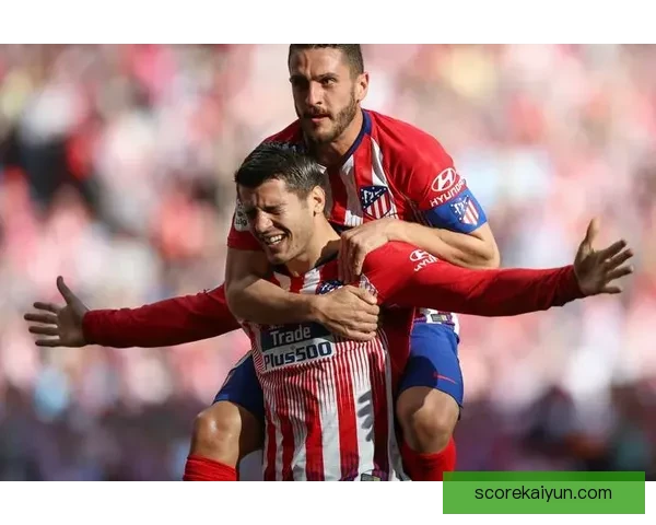 西甲马竞状态回暖，近期表现稳健引发球迷关注