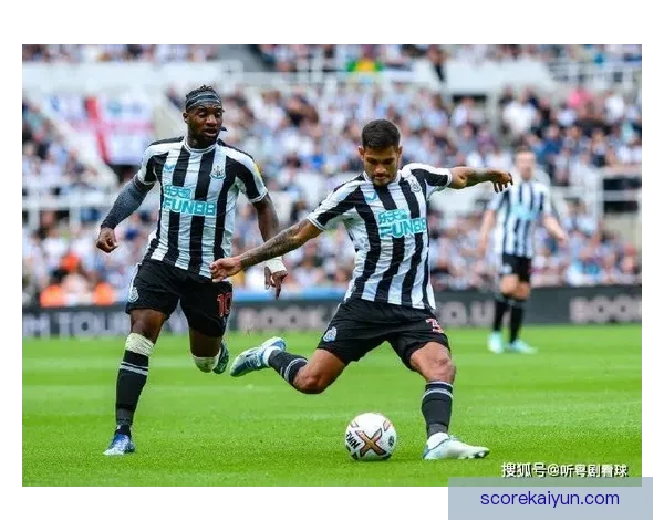 纽卡进攻效率分析：本赛季射正转化率与关键传球走势清晰